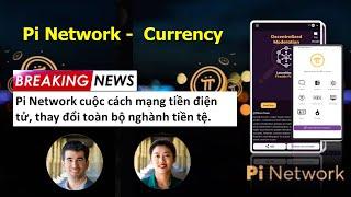 Pi Network cuộc cách mạng tiền điện tử, thay đổi toàn bộ nghành tiền tệ.