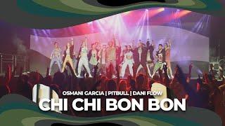 Pitbull x Osmani Garcia "La Voz" x Dani Flow - Chi Chi Bon Bon - CHOREOGRAPHY