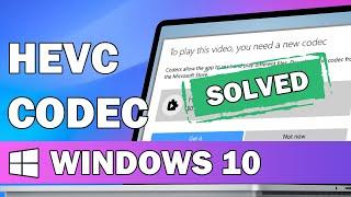 How to Play HEVC on Windows 10/11: HEVC Codec Download, Convert and More