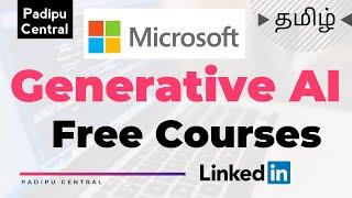 11 Free Generative AI Courses with Certificate by Microsoft | Tamil