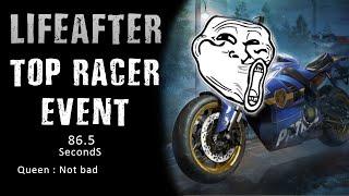 LIFEAFTER | TOP RACER EVENT