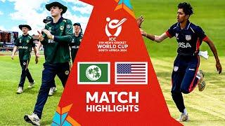 Ireland v USA | Match Highlights | ICC U19 Men’s CWC 2024