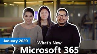 What's New with Microsoft 365 | January 2020