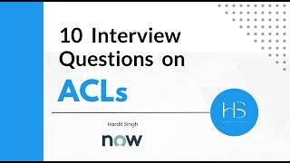 10 Interview questions on ACLs in ServiceNow