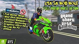 Full Moge!!! GTA SA Mod Motor Moge & Motovlog Graphics Ultra Hd Terbaru 2024