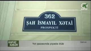 Yol qəzasında piyada ölüb -KepezTV