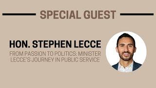 From Passion to Politics: Minister Lecce’s Journey in Public Service