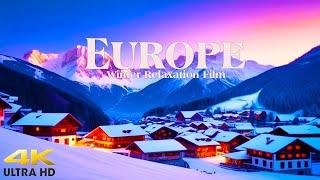 Europe 4K - Winter Relaxation Film - Relaxing Music And Stunning Nature Scenes (4K Videos)