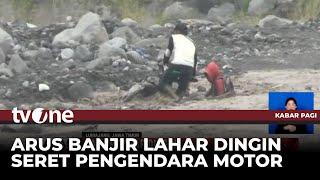 Pengendara Motor di Lumajang Terseret Banjir Lahar Dingin | Kabar Pagi tvOne