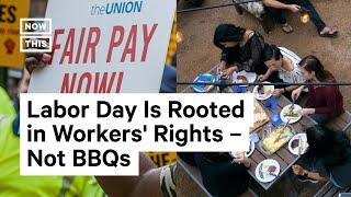 The True History of Labor Day