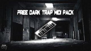 [FREE] Dark Trap MIDI Pack/ Royality Free Use 2022