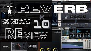 Reverb x10 .  Find Your Dream Reverb! VST Review. Look Mum, No Valhalla!!