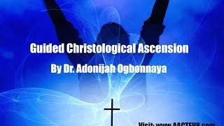 Dr. O: Guided Christological Ascension Meditation