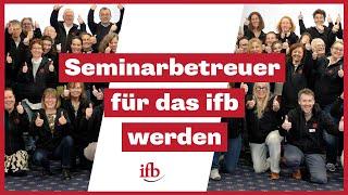 Was macht ein Seminarbetreuer beim ifb?