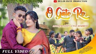 O Gate Re// Full video//St Star Ranjeet & Tina Hembram//New Santhali video -2024//#sagita Tudu//