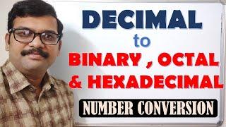 DECIMAL TO BINARY,OCTAL AND HEXADECIMAL CONVERSION - NUMBER CONVERSION
