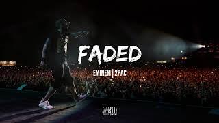 eminem feat 2pac faded