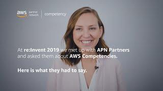 How Earning an AWS Competency Has Helped AWS Partners and Their Customers