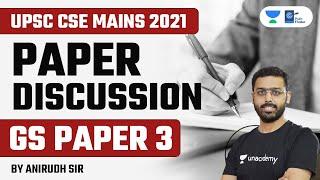 UPSC Mains 2021 Analysis | General Studies Paper 3 Discussion | Anirudh Sir