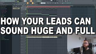 How your leads can sound HUGE and FULL