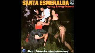 Don't Let Me Be Misunderstood - Santa Esmeralda 1978