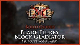 Path of Exile [3.3]: Blade Flurry Block Gladiator - A Great League Starter - Build Guide