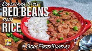 Louisiana Style Red Beans and Rice Recipe | #SoulFoodSunday