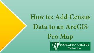 How to: Add Census Data to an ArcGIS Pro Map