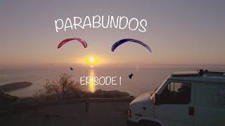 With the paragliders in the campervan our world travel starts- Parabundos, Episode 1