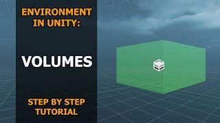 How To Use Volumes in Unity | Step by Step Tutorial | HDRP | URP