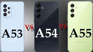 Samsung Galaxy A53 5G VS A54 5G VS A55 5G Full Comparison