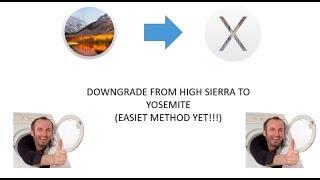 How to downgrade from macOS High Sierra to Mac OS X Yosemite (EASIET METHOD)