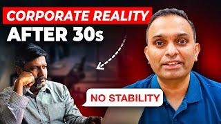 Harsh Reality of Corporate Job in 30s - Will Your career Suffer as You Age? | Layoffs 2024