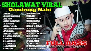 TERVIRAL BANYAK DICARI..!SHOLAWAT GANDRUNG NABI TERBARU 2024, FULL ALBUM GANDRUNG NABI TERBARU 2024