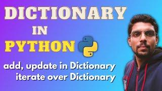 Dictionary in Python | Working with Dictionary | Add and Update Values in Dictionary | Loop over it