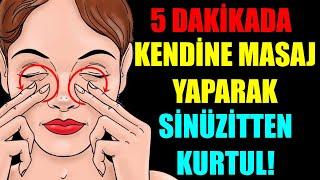 5 DAKİKADA KENDİNE MASAJ YAPARAK SİNÜZİTLERİNİ BOŞALT!