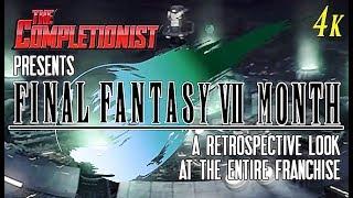 FFVII | In-Depth Recap of ENTIRE Franchise ['Final Fantasy VII Month' by The Completionist]