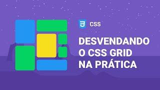 Unveiling CSS Grid in practice | Mayk Brito