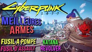 OU TROUVER LES MEILLEURES ARMES DU JEU ? SLAPP CYBERPUNK 2077 Guide