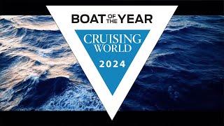Cruising World's 2024 Boat of the Year: The Big Reveal