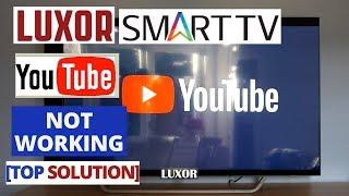 How to Fix YouTube not loading on LUXOR Smart TV || YouTube LUXOR TV Problems and solution