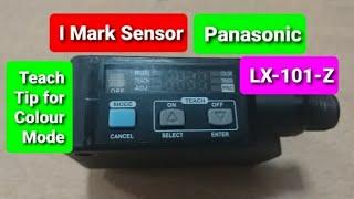 I Mark Sensor Teach Method For Colour Mode LX-101-Z Panasonic