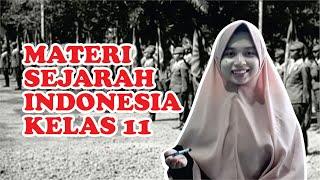 SUB-MATERI SEJARAH INDONESIA KELAS 11 - SEMESTER 2