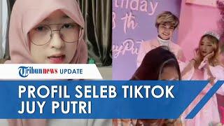 Profil Juy Putri, Seleb TikTok yang Viral Gara-gara Gelar Acara saat PPKM, Punya 3,6 Juta Followers