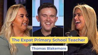 The Expat Primary School Teacher - Thomas Blakemore - People of Dubai Podcast