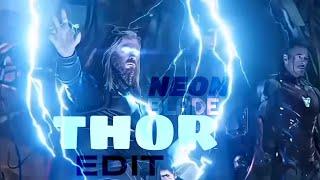 Neon Blade X THOR | God of Thunder Edit| THOR Attitude status| THOR Edit  @silence-editz