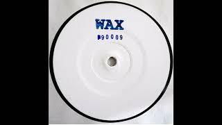 WAX - WAX90009 [Wax/Hardwax]