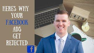 Here's Why Your Facebook Ads Get Rejected