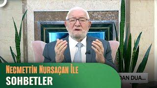 Necmettin Nursaçan'la Sohbetler - 31 Aralık 2022