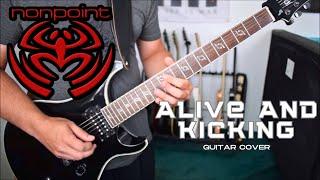 Nonpoint - Alive And Kicking (Guitar Cover)